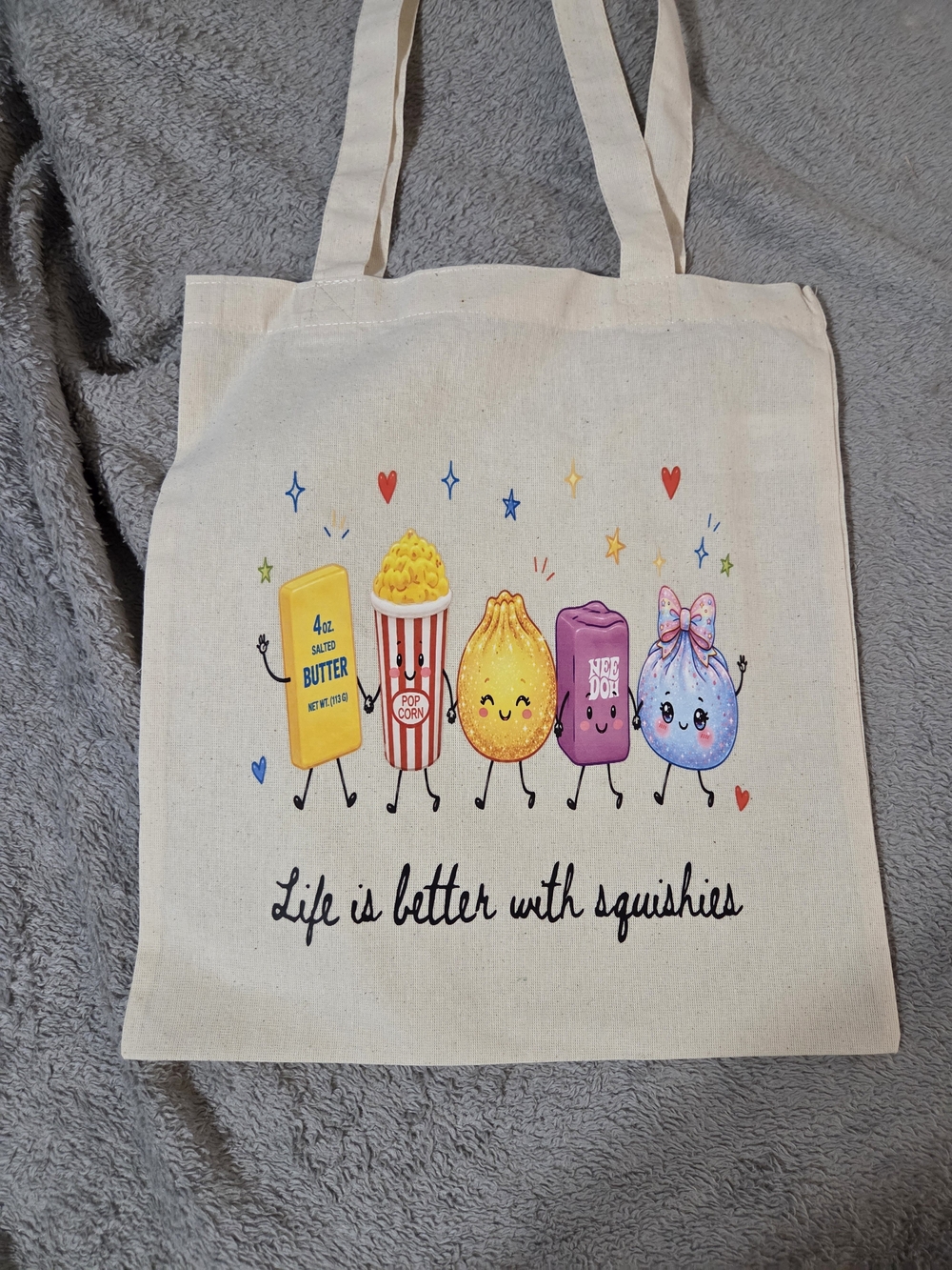 Life Is Better With Squishies 13x11.5 Tote Bag